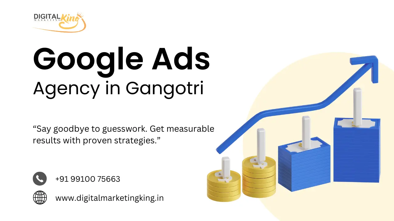 Best Google Ads Agency in Gangotri