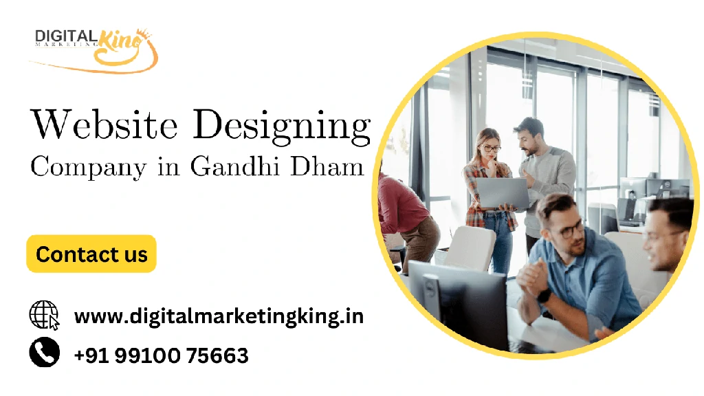 Website Designing Company in Gandhi Dham