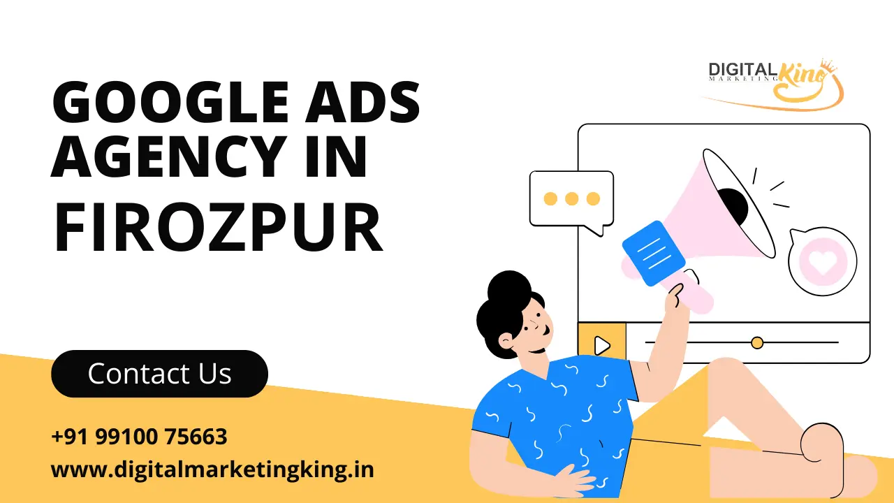 Google Ads Agency in Firozpur