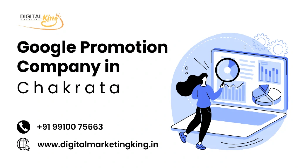 Google Promotion Company in Chakrata
