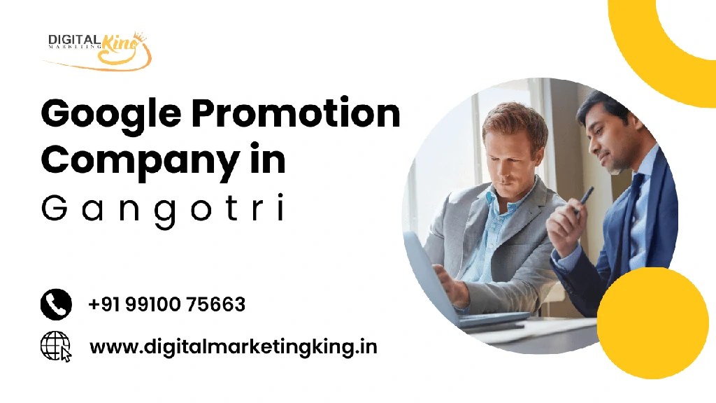 Google Promotion Company in Gangotri