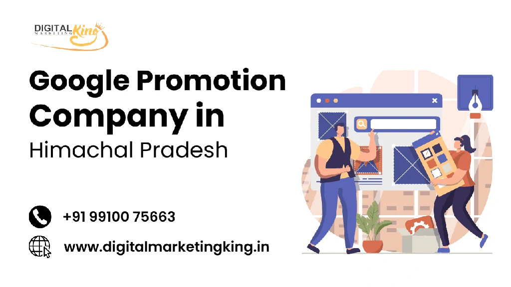 Google Promotion Company in Himachal Pradesh