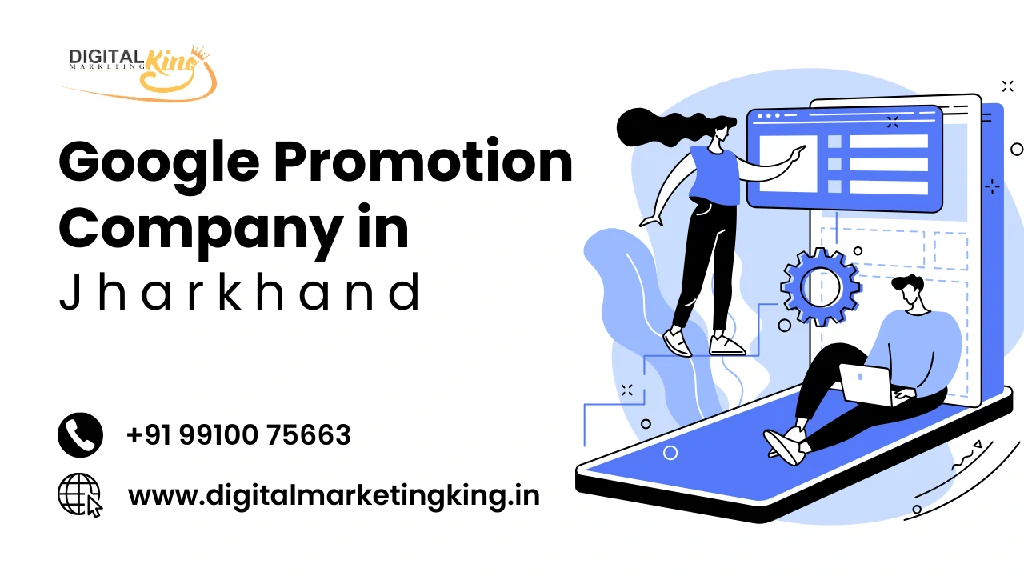 Google Promotion Company in Jharkhand