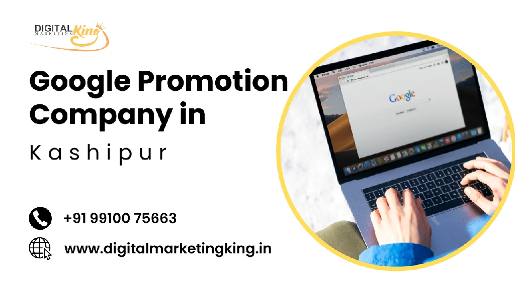Google Promotion Company in Kashipur
