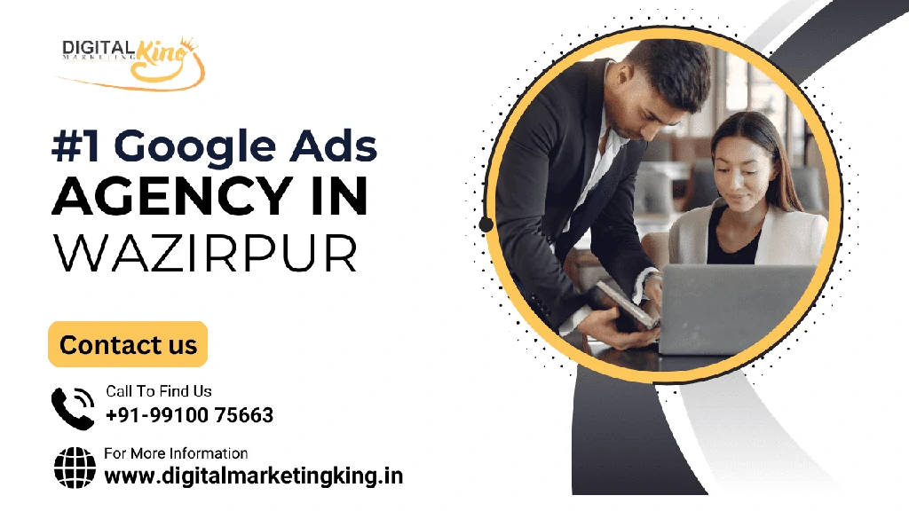 Google Ads Agency in Wazirpur