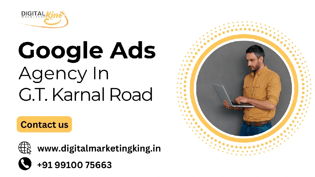 Google Ads Agency in G.T. Karnal Road