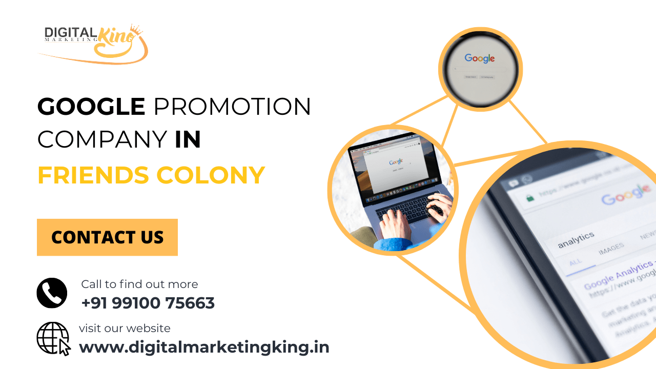 Google Promotion Company in Friends Colony