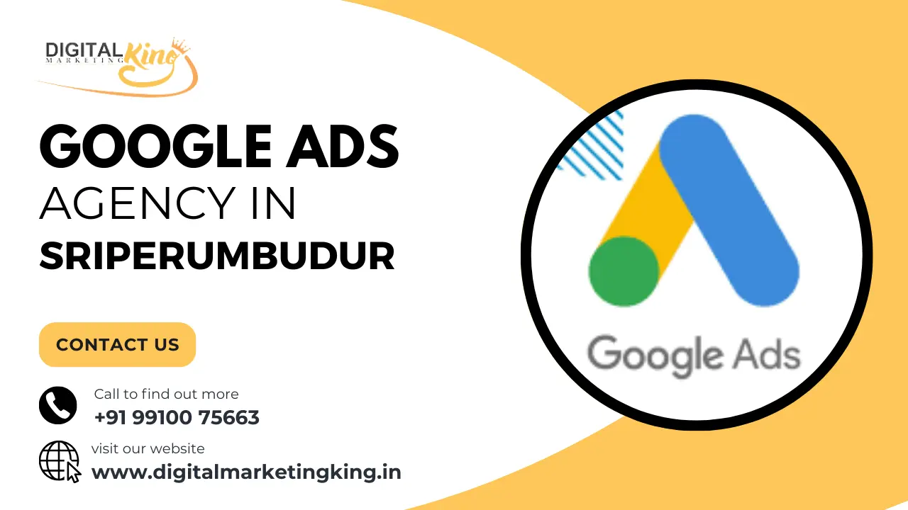 Google Ads Agency in Sriperumbudur