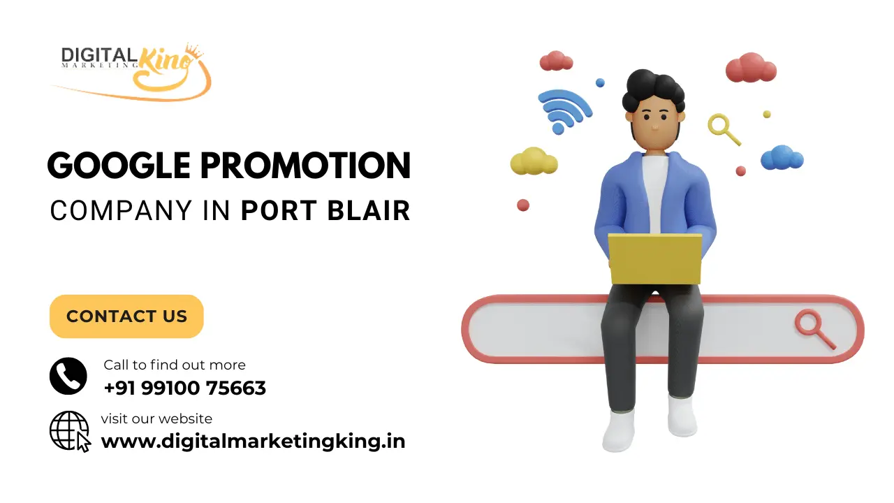 Google Promotion Company in Port Blair