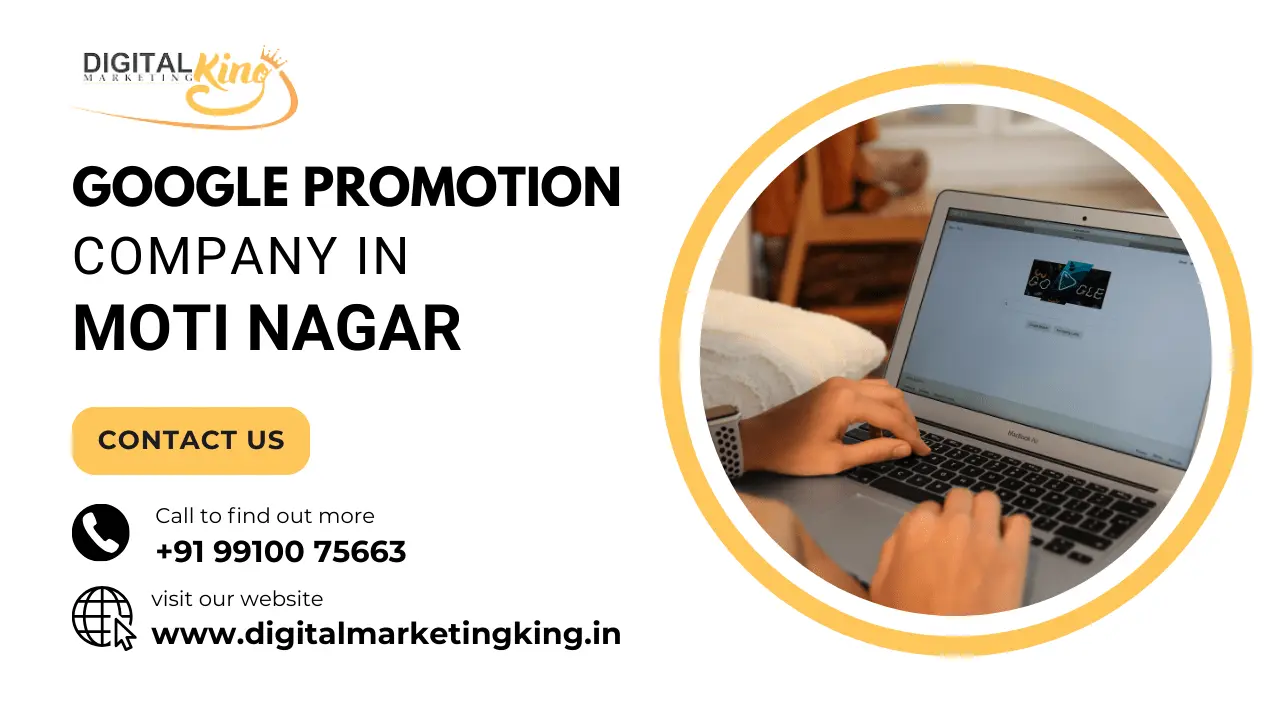 Google Promotion Company in Moti Nagar