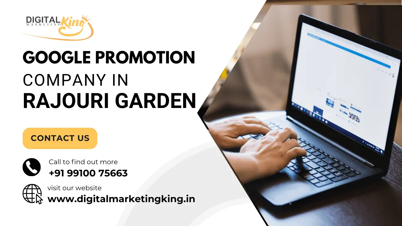 Google Promotion Company in Rajouri garden