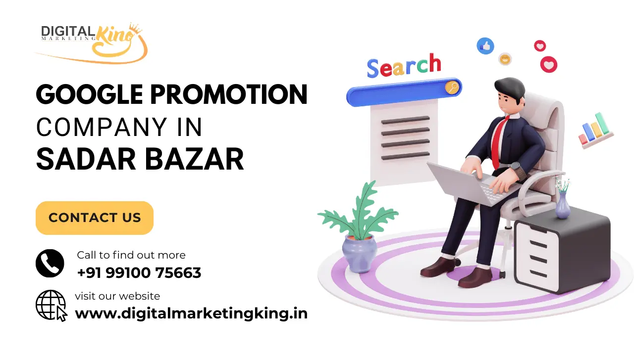 Google Promotion Company in Sadar Bazar