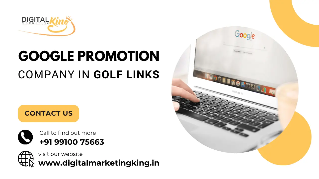 Google Promotion Company in Golf Links