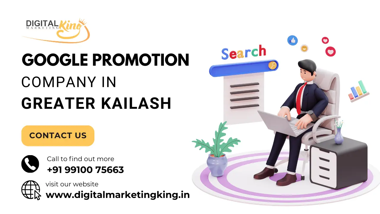 Google Promotion Company in Greater Kailash