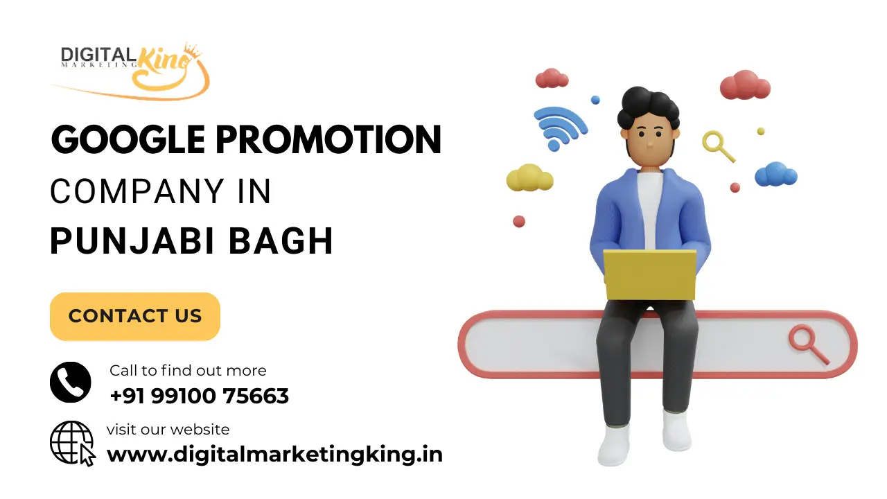 Google Promotion Company in Punjabi Bagh
