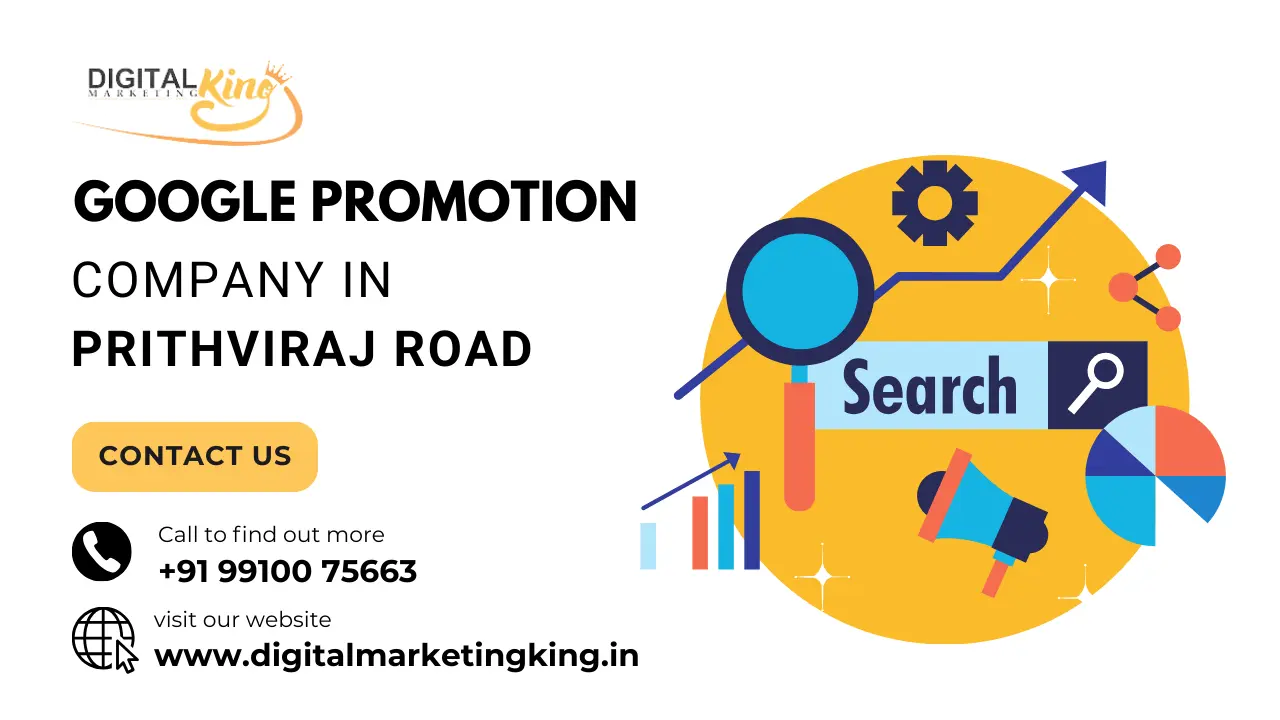 Google Promotion Company in Prithviraj Road