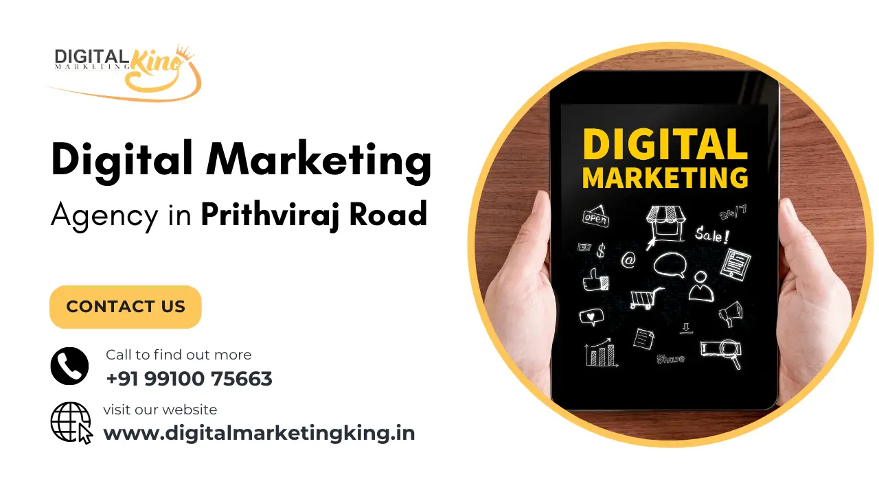 Digital Marketing Agency in Prithviraj Road 