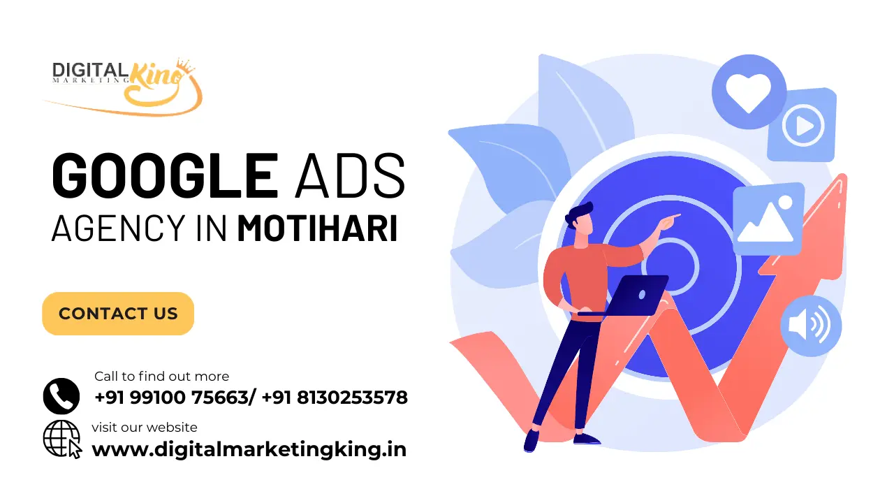 Google Ads Agency in Motihari